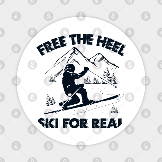 Free The Heel Ski For Real Magnet by arlenawyron42770